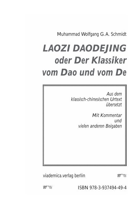 LAOZI DAODEJING oder Der Klassiker vom Dao und vom De