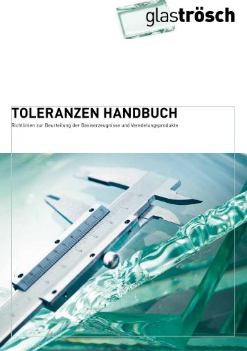 Toleranzenhandbuch - Glas Trösch