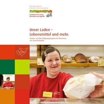 Unser Laden – Lebensmittel und mehr. Nic son - Sozialwerk St. Georg