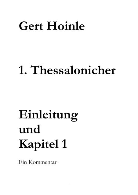 Gert Hoinle 1. Thessalonicher Einleitung und Kapitel 1 - JChristus.de