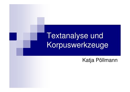 Textanalyse und Korpuswerkzeuge