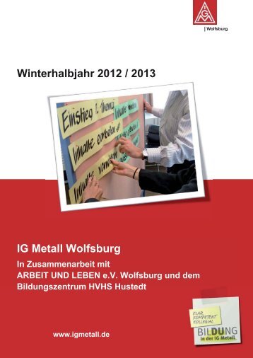 Bildungsprogramm 2012/2013 - IG Metall Wolfsburg