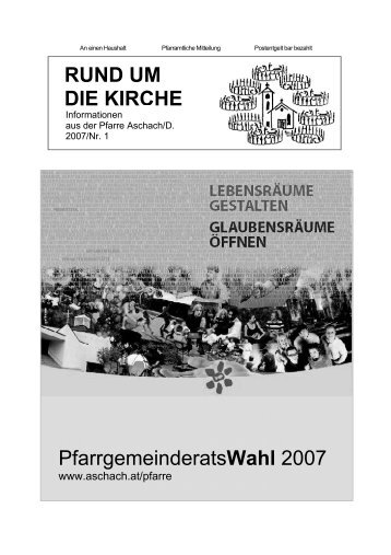 RUND UM DIE KIRCHE - Pfarre Aschach an der Donau - Diözese Linz