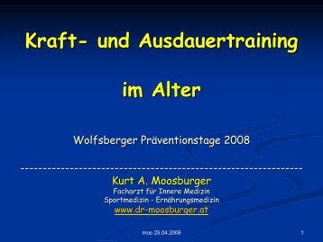 Kraft- und Ausdauertraining im Alter - Dr. Kurt A. Moosburger