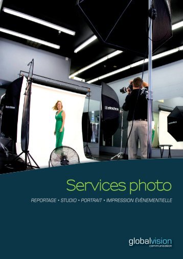 Services photo REPORTAGE • STUDIO • PORTRAIT • IMPRESSION