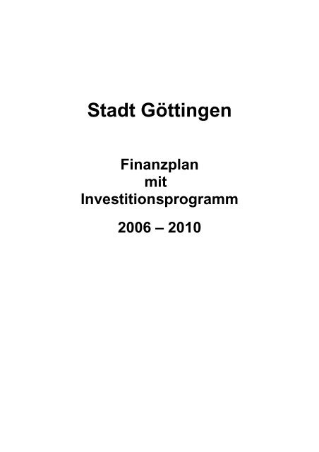 Finanzplan 2006 - 2010 - Stadt Göttingen