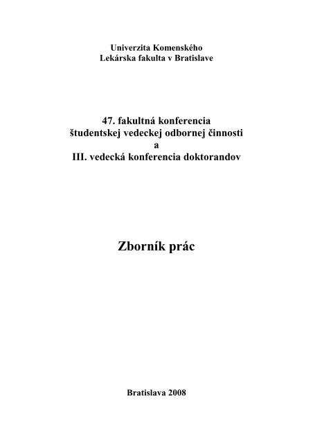 2008 - Lekárska fakulta UK Bratislava - Univerzita Komenského