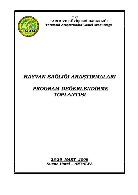 Hayvan Sağlığı Araştırmaları 2009 Yılı Program - Tagem