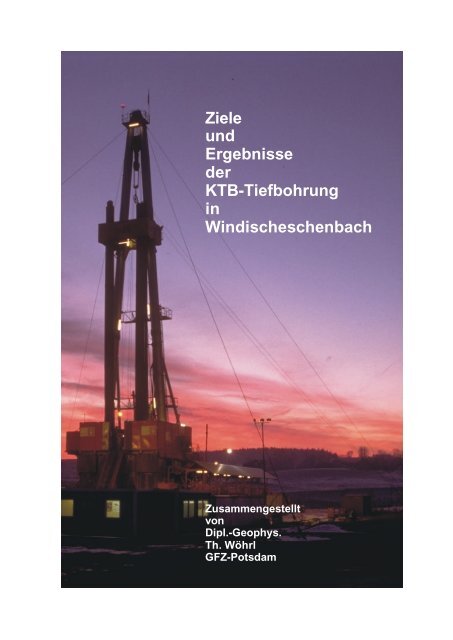 Ziele und Ergebnisse der KTB-Tiefbohrung in Windischeschenbach
