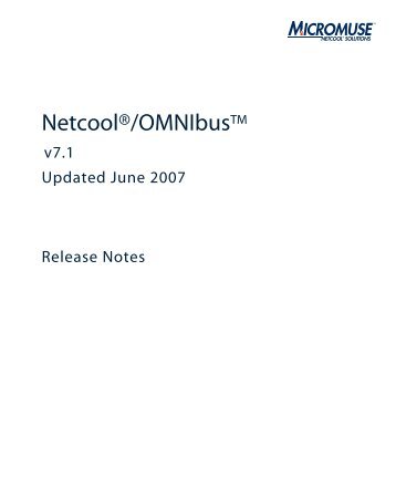 Netcool/OMNIbus Release Notes v7.1 - e IBM Tivoli Composite - IBM