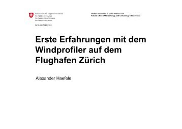 Erste Erfahrungen mit dem Windprofiler auf dem ... - MeteoSchweiz