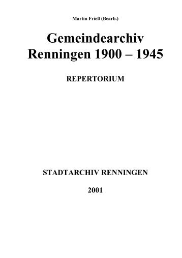 Gemeindearchiv Renningen 1900 – 1945 - Stadt Renningen
