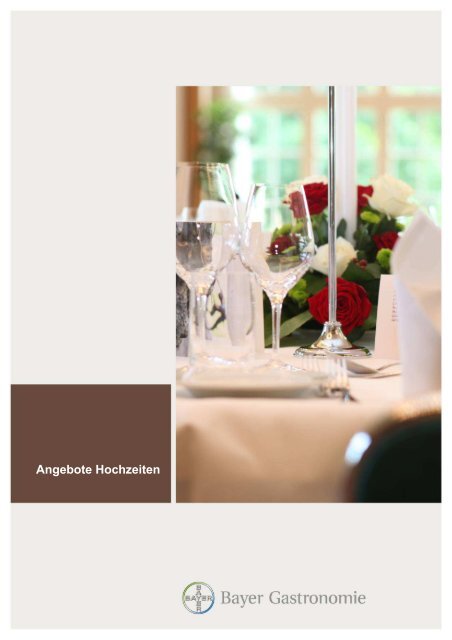 Angebote Hochzeiten - Bayer Gastronomie GmbH