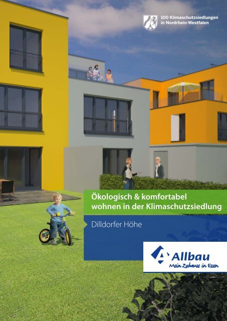 Dilldorfer Höhe Ökologisch & komfortabel wohnen in der ... - Allbau