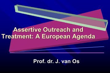 Prof. dr. J. van - Second European Congress on Assertive Outreach