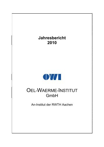 Jahresbericht 2010 OEL-WAERME-INSTITUT GmbH