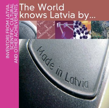 The World knows Latvia by...