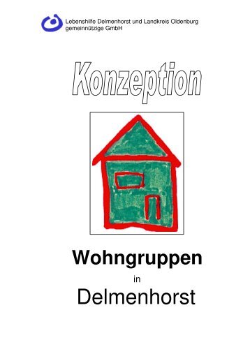 Konzeption Wohngruppen Delmenhorst - LEBENSHILFE ...