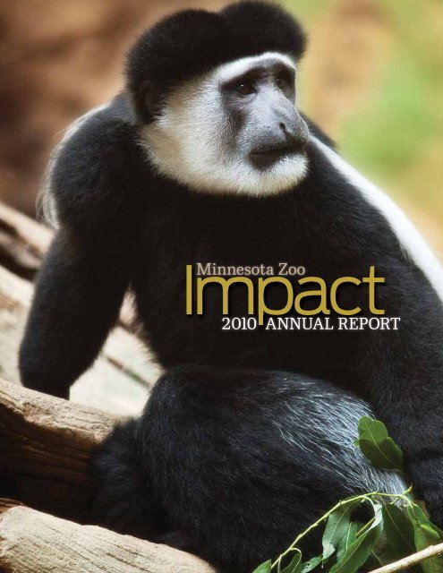 2010 ANNUAL REPORT Minnesota Zoo