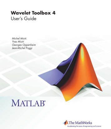 Wavelet Toolbox 4 User’s Guide