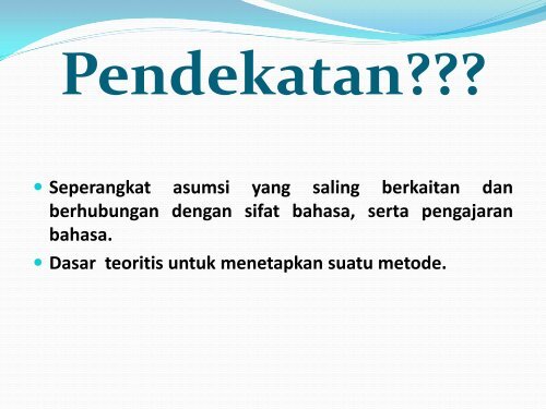 Pendekatan%20dalam%20Pembelajaran%20Bahasa%20Indonesia%20Sekolah%20Dasar