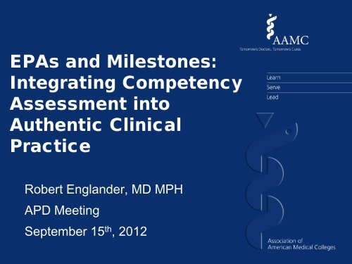 EPAs and Milestones: Integrating Competency Assessment into ...