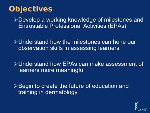 EPAs and Milestones: Integrating Competency Assessment into ...