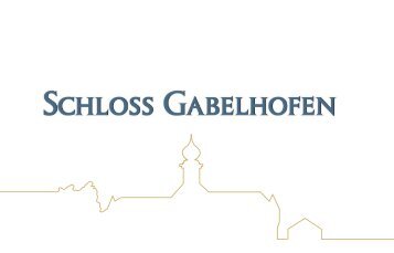 Schlossprospekt - Schloss Gabelhofen