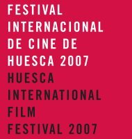 festival internacional de cine de huesca 2007 huesca international ...