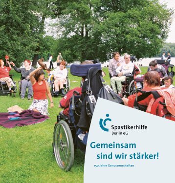 Gemeinsam sind wir stärker! - bei der Spastikerhilfe Berlin eG