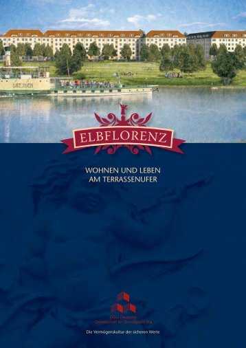 WOHNEN UND LEBEN AM TERRASSENUFER - Elbflorenz | Dresden