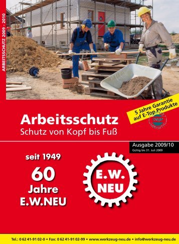 Arbeitsschutz 2009 / 2010 - E.W. NEU GmbH