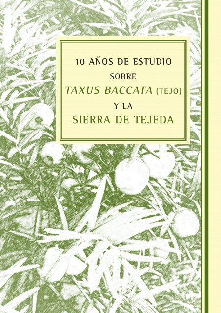 Tejo Sierra De Tejeda Centro De Documentacion Andalucia Rural