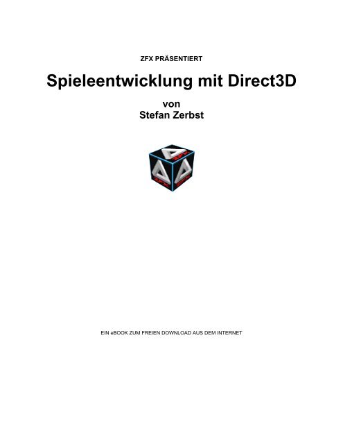 Spieleentwicklung Mit Direct3d Von Stefan Zerbst