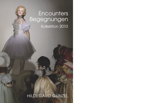 Encounters Begegnungen - Hildegard Günzel