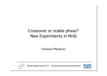 Crossover or stable phase? New Experiments in ... - Lorentz Center