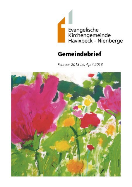 Ausgabe Februar - April 2013 - Evangelische Kirchengemeinde ...