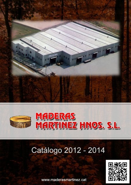 Catálogo Maderas Martinez Hnos. S.L. 2012 - 2014