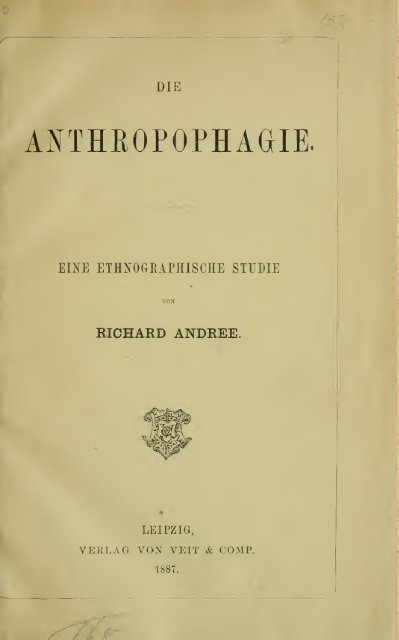 Die Anthropophagie. Eine ethnographische Studie