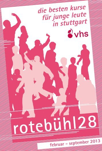 rotebühl28 - 1/2013 - Volkshochschule Stuttgart