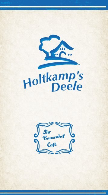 Ihr Café - Holtkamps Deele