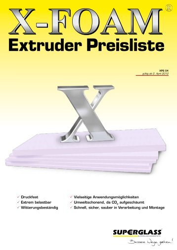 Preisliste X-FOAM - Superglass Dämmstoffe