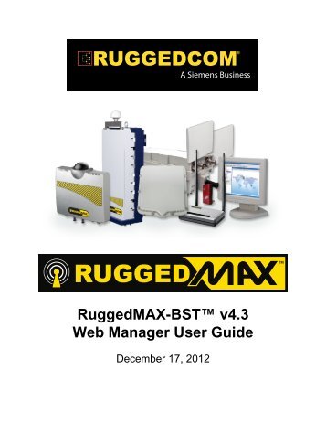 RuggedMAX-BST™ 4.3 - Web Manager User Guide - RuggedCom