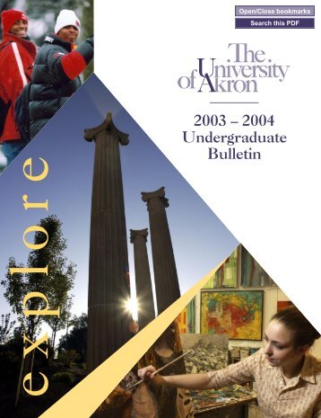 2003 – 2004 Undergraduate Bulletin - The University of Akron
