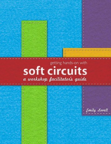 Getting Hands-On with Soft Circuits - MIT Media Lab