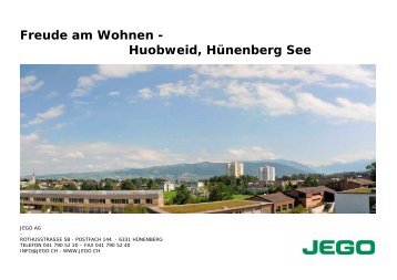 Huobweid, Hünenberg See - Jego AG