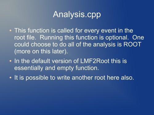 Introduction into ROOT and LMF2ROOT