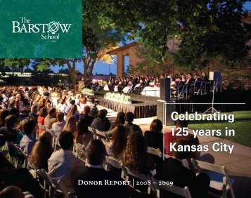 Celebrating 125 years in Kansas City - The Barstow School