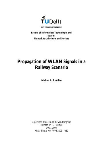 Propagation of WLAN signals in a railway scenario - Network ...