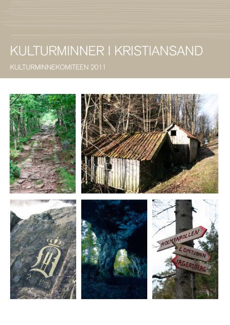 Kulturminner i kristiansand 2011 (6 MB) - Kristiansand kommune
